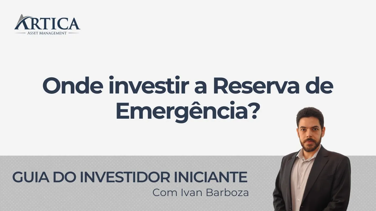 3.1 – Onde investir a Reserva de Emergência