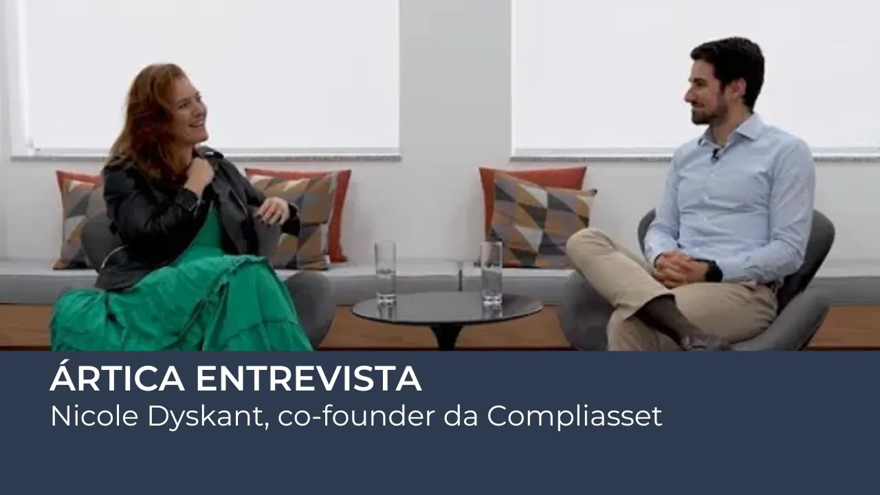 Ártica Entrevista #11 – Nicole Dyskant, co founder da Compliasset