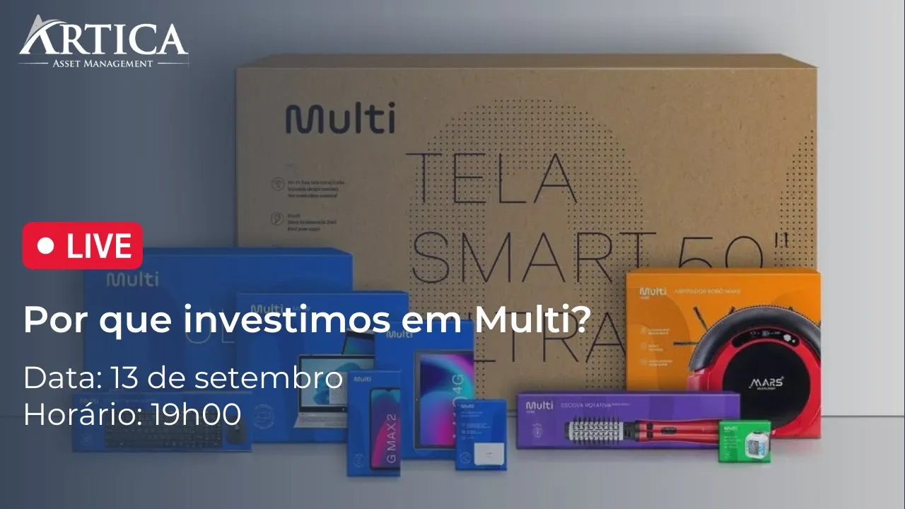 Por que Investimos em Multi? – Cartas Mensais #17