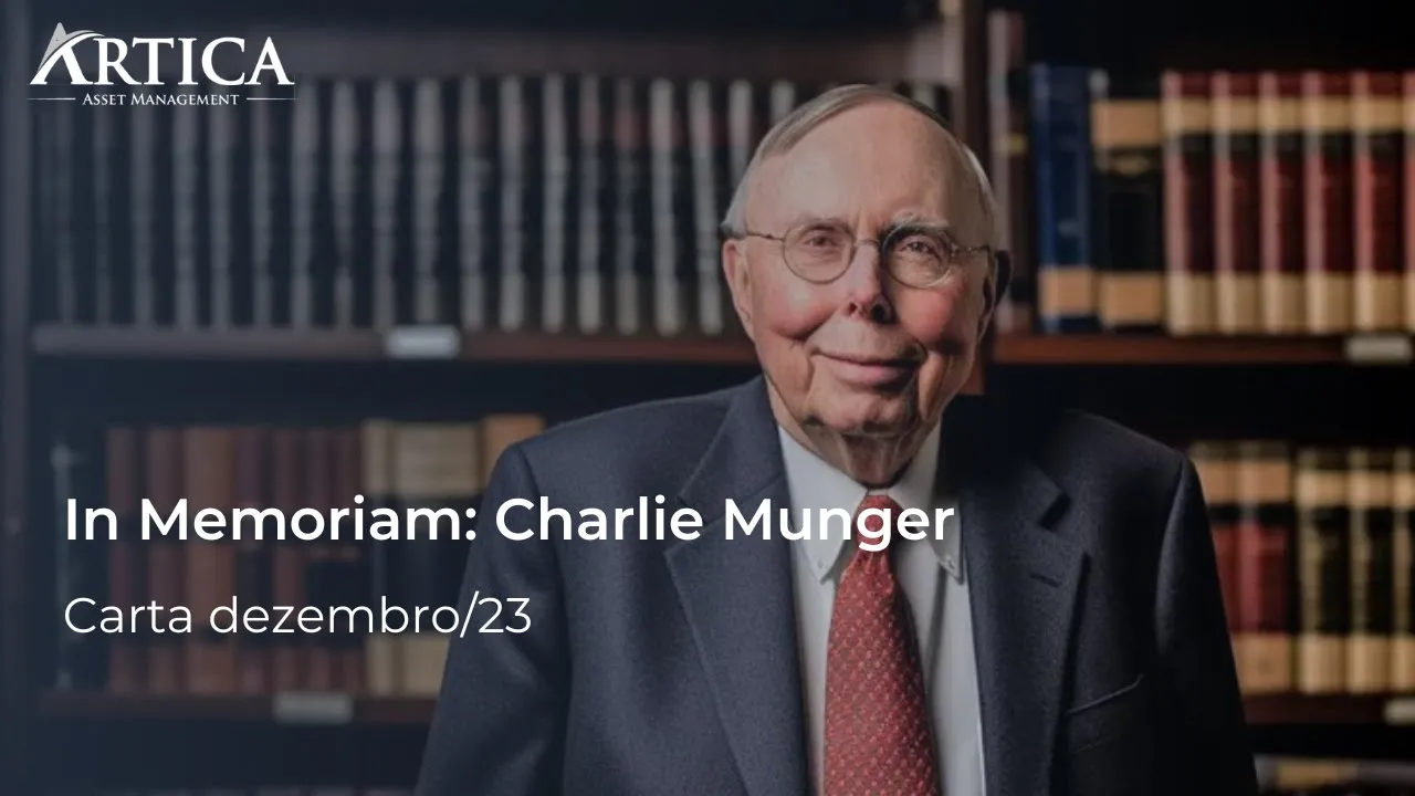 In Memoriam: Charlie Munger – Cartas Mensais #20