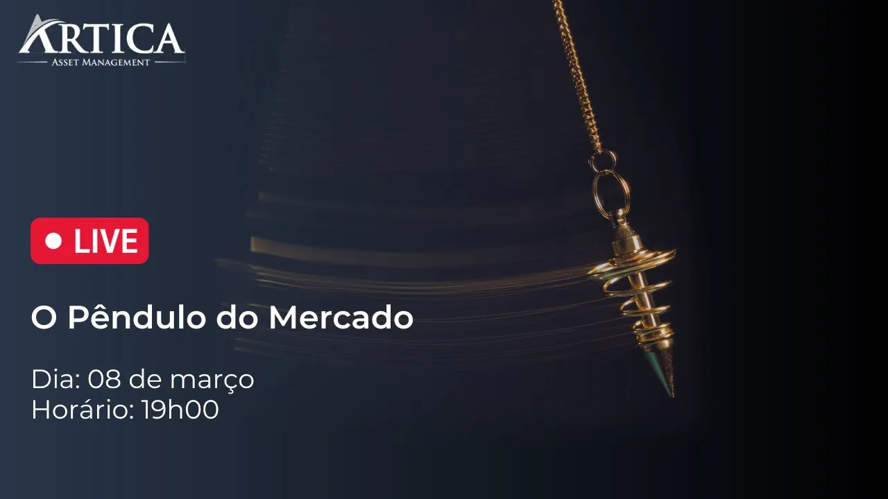 O Pêndulo do Mercado – Cartas Mensais #11