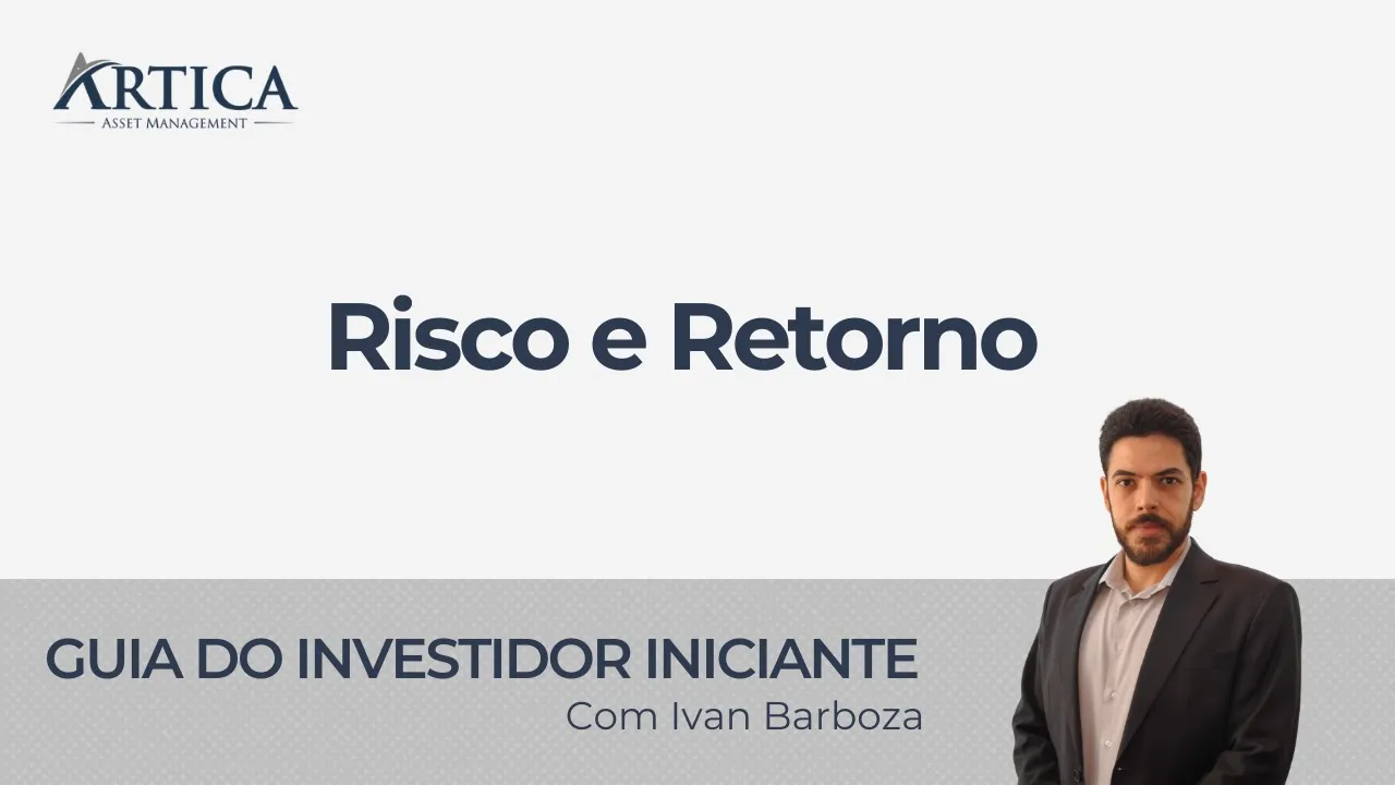 1. 2 – Risco e Retorno