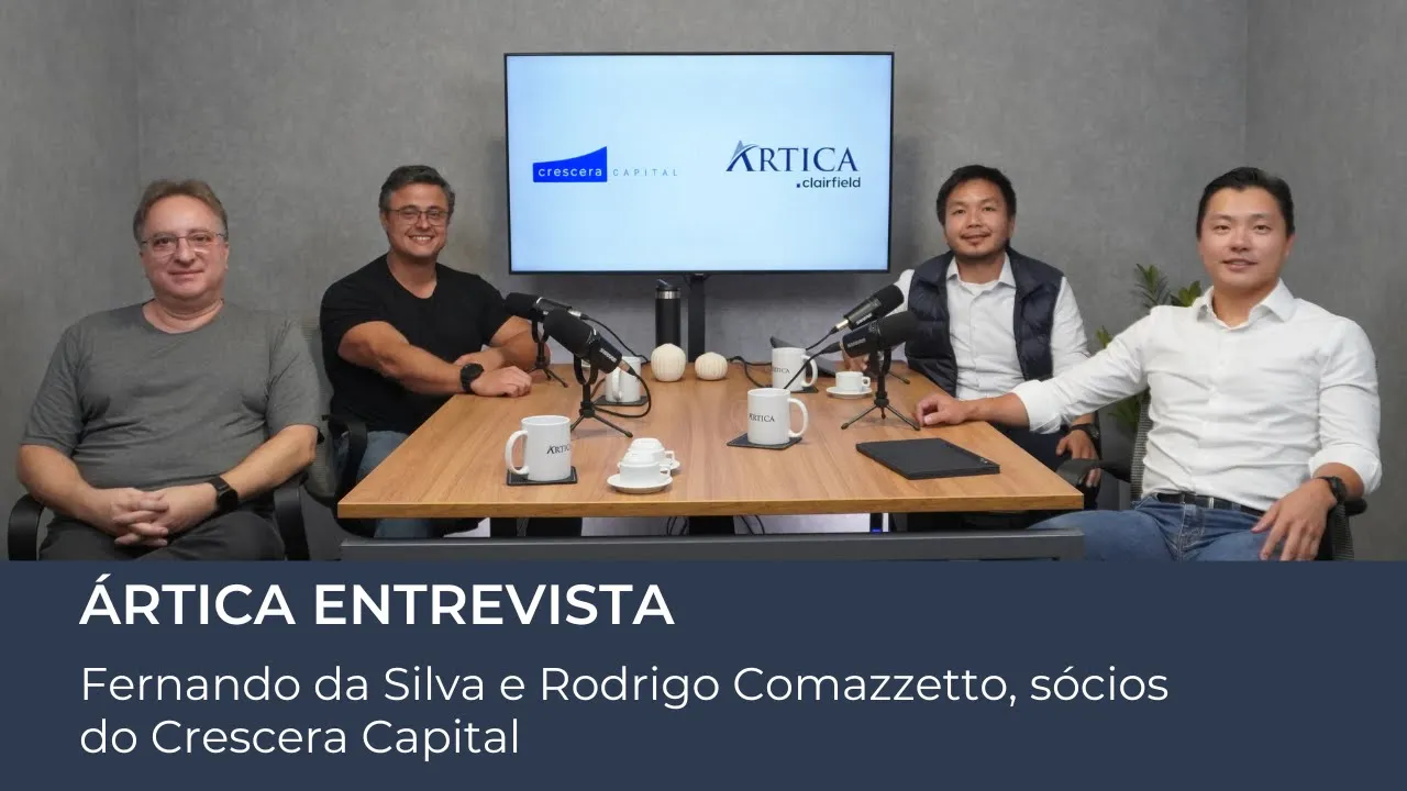 Ártica Entrevista #20 – Fernando da Silva e Rodrigo Comazzetto, sócios do Crescera Capital