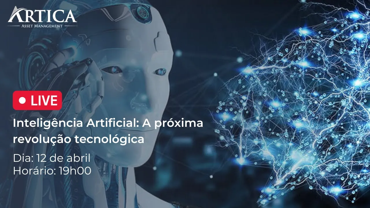 Inteligência Artificial: A Próxima Revolução Tecnológica – Cartas Mensais #12