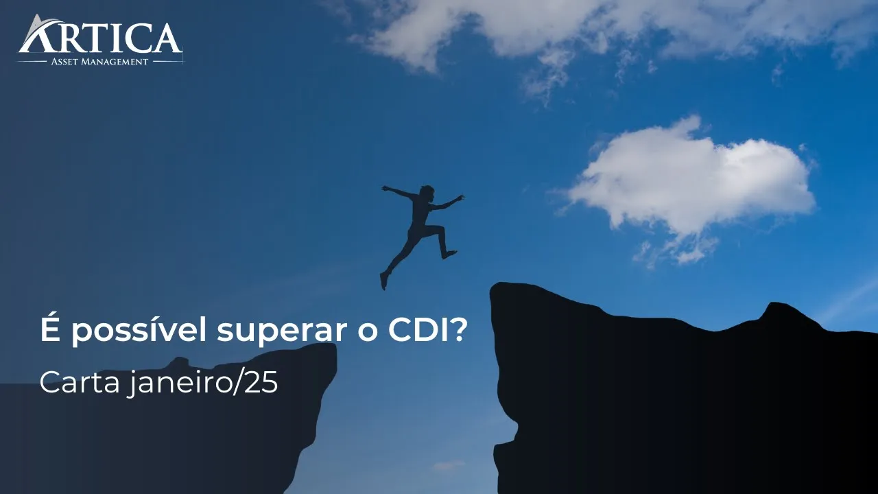É possível superar o CDI? – Cartas Mensais #33