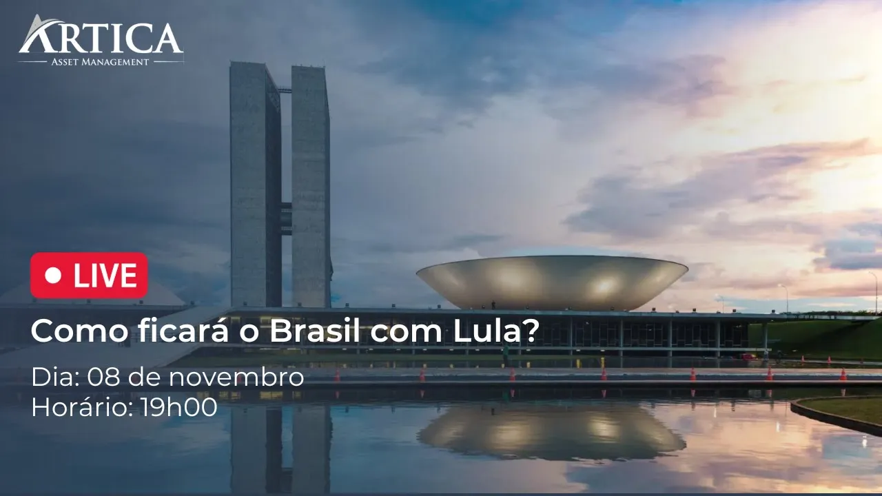 Como ficará o Brasil com Lula? – Cartas Mensais #6