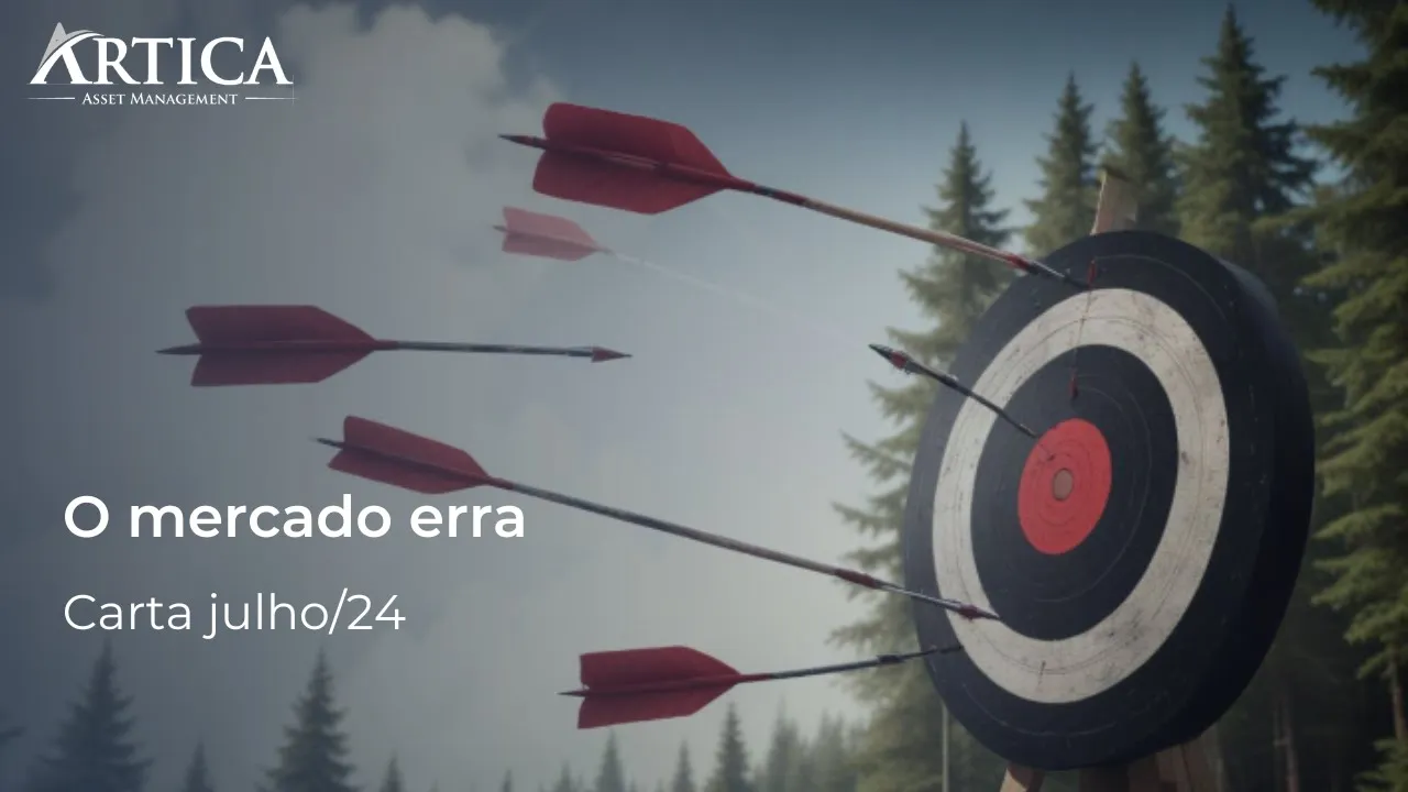 O mercado erra – Cartas Mensais #27