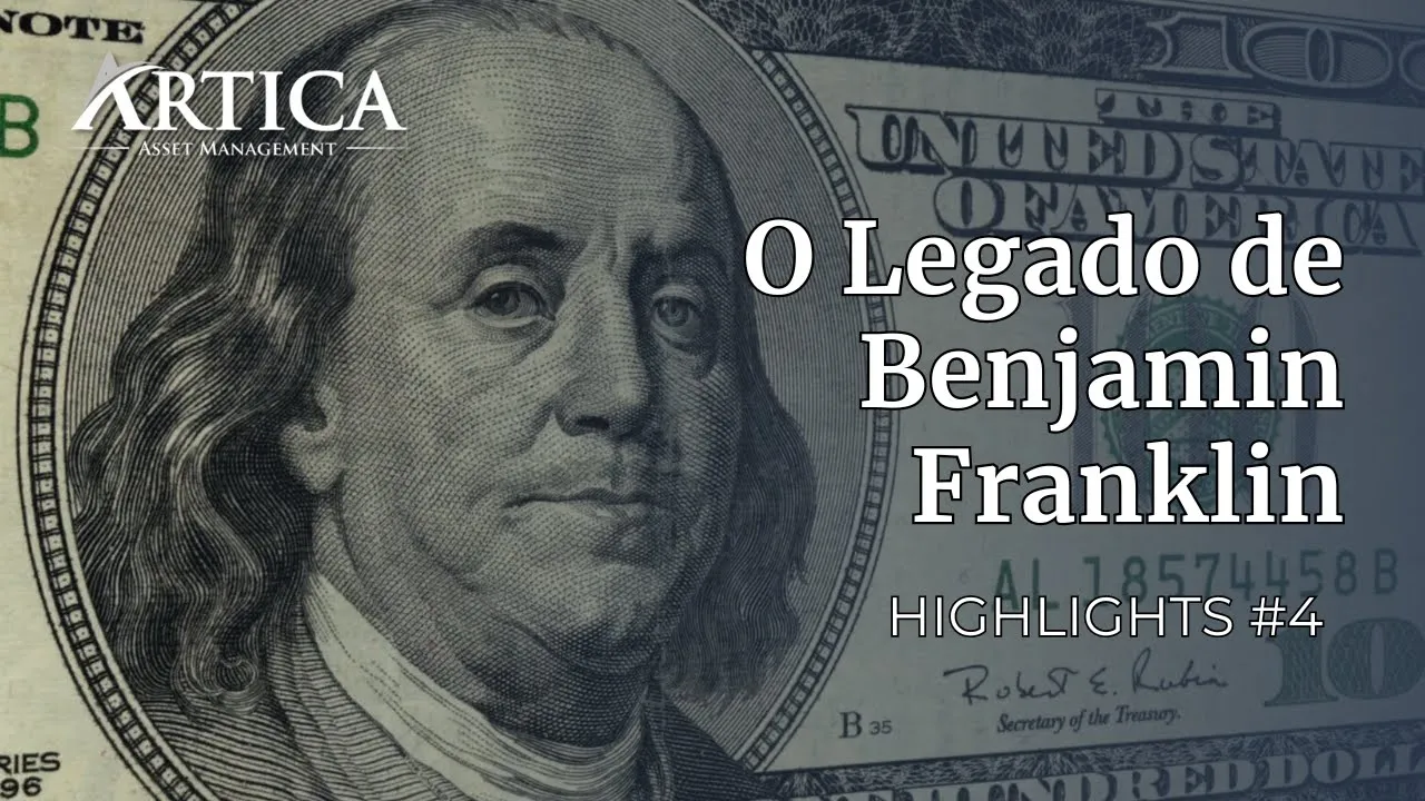Highlights #4 – O Legado de Benjamin Franklin
