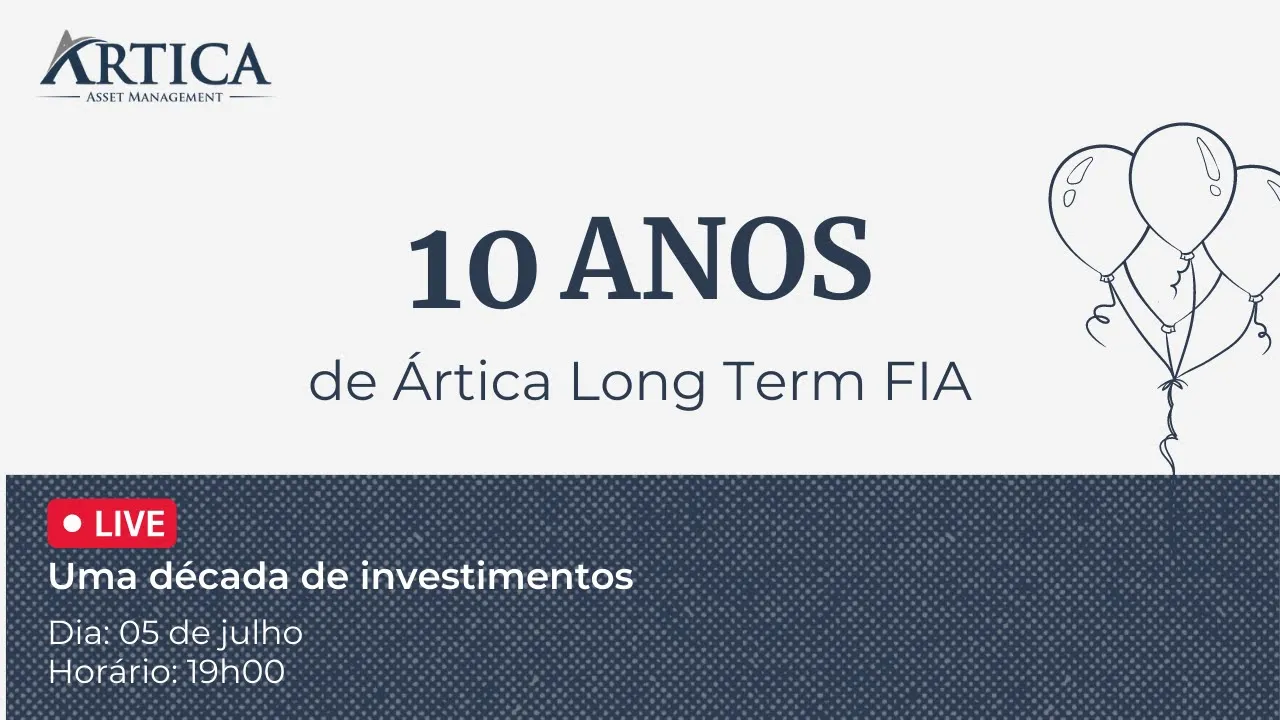 Uma Década de Investimentos – Cartas Mensais #15